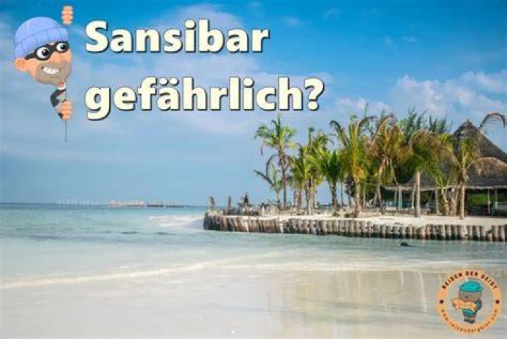 Was sollte man auf Sansibar beachten?